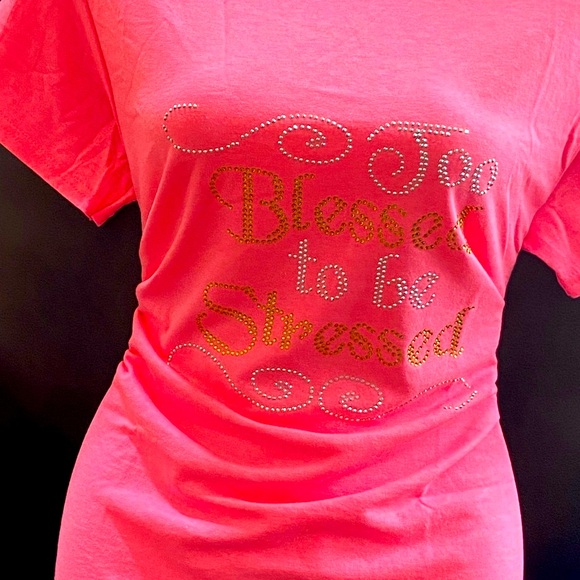 Blinged Tee…”Too blessed to be stressed “ - Picture 2 of 3